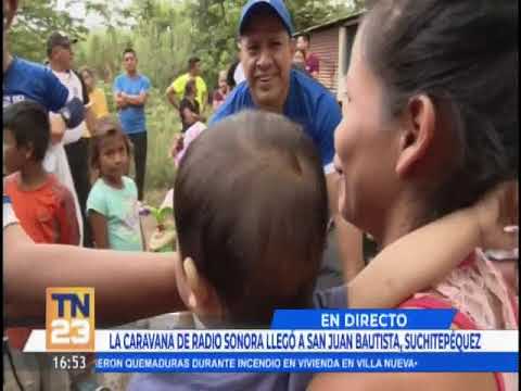 La caravana de Radio Sonora llegó a San Juan Bautista Suchitepéquez