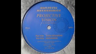 Projective Vision - Close Encounter [1994]