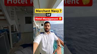 Merchant Navy ⚓️ OR Hotel Management 💸💸🚢 #ship #shipjob #cruiseship #viralshorts #sailingtwins