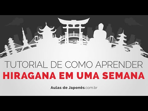 APRENDA HIRAGANA EM UMA SEMANA
