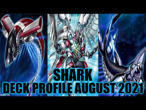 SHARK DECK PROFILE (AUGUST 2021) YUGIOH!