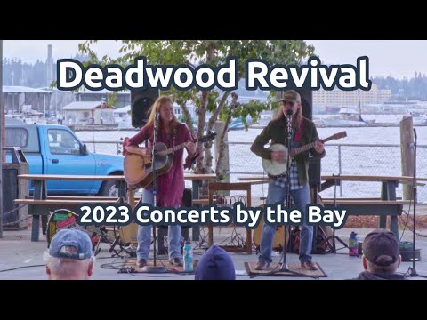 Deadwood Revival | Live Concert | Port Orchard Concerts by the Bay | 31 August 2023