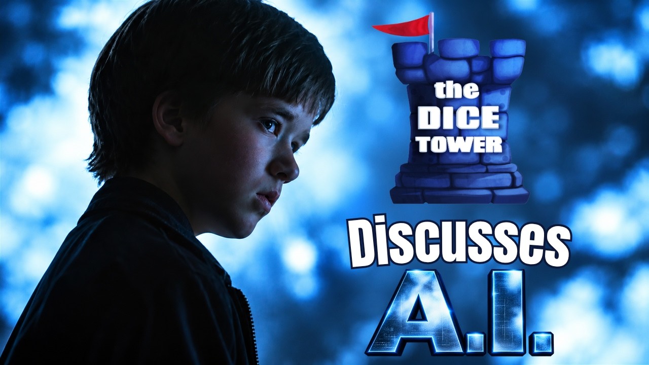 The Dice Tower Talks About A.I.