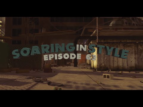 SoaRing In Style! - Episode 63 by SoaR Coap & SoaR Vash