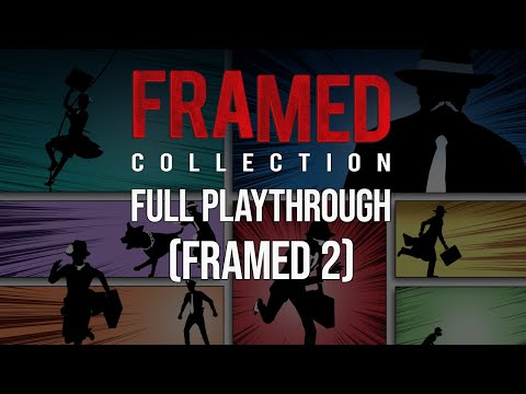 Framed Collection Full 100% Playthrough (Framed 2)