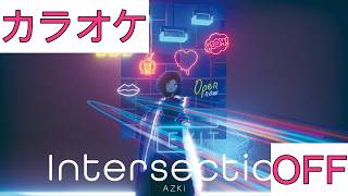 【ホロカラ】(OFF)Intersection / AZKi