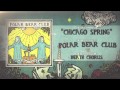 Polar Bear Club - Chicago Spring 