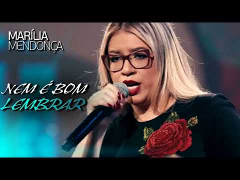 Marília Mendonça - Nem é Bom Lembrar (Decretos Reais)