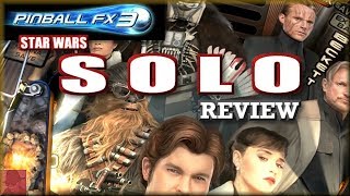 Star Wars - SOLO : Pinball FX3 - PS4 - with Commentary !!