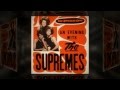 THE SUPREMES you bring back memories