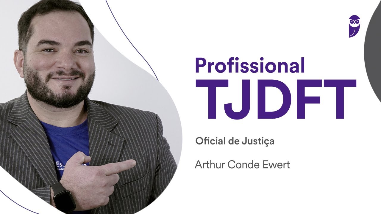 CONCURSOS TRIBUNAIS: Conheça a carreira de Oficial de Justiça do TJDFT no bate-papo com Arthur Conde