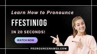 How to pronounce Ffestiniog