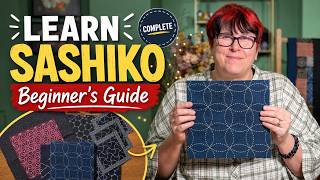 Learn Sashiko: The Complete Beginner's Guide