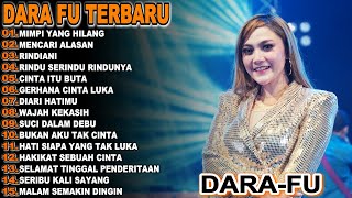 Download lagu DARA FU TERBARU - MIMPI YANG HILANG KOPLO FULL ALBUM TERBARU ( musik video) mp3