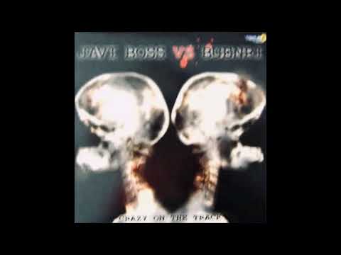Javi Boss VS Buenri ‎- Crazy On The Track
