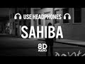 Sahiba 8D AUDIO Simiran Kaur Dhadli Intense