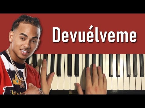 HOW TO PLAY - Ozuna - Devuélveme (Piano Tutorial Lesson)