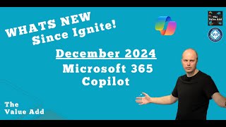 What's New in Microsoft 365 Copilot: November 2024 - Post Microsoft Ignite