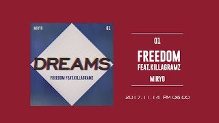 [Preview] 미료 MIRYO - Freedom (Feat. Killagramz)
