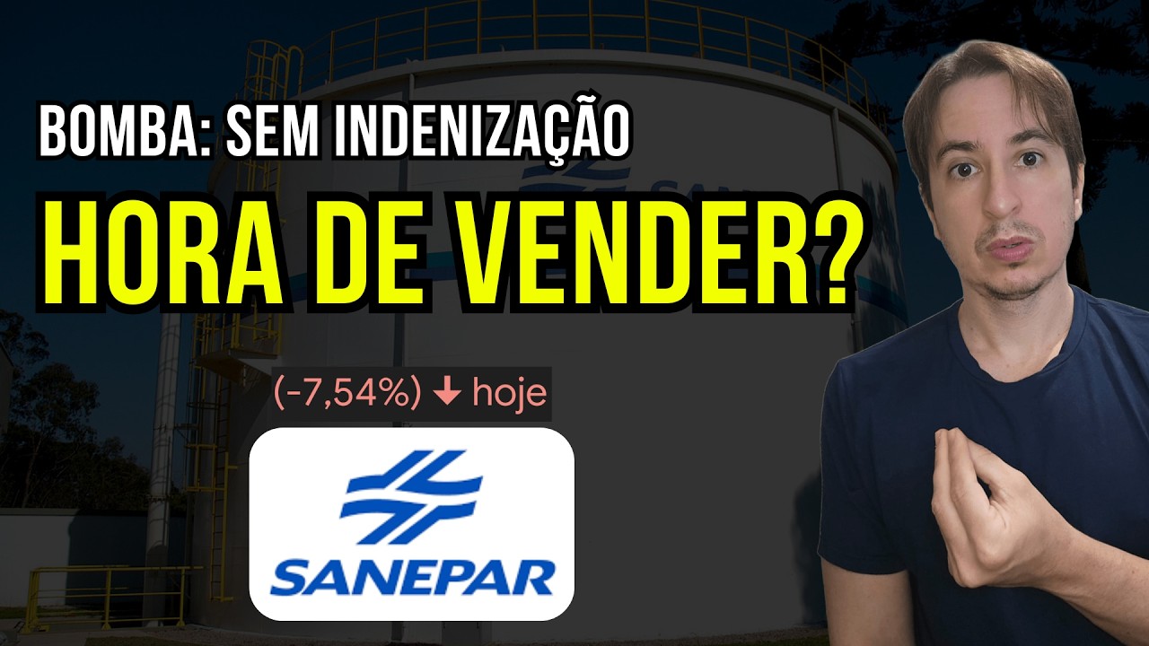 Sanepar (sapr4) Ações desabam ficou barato ou hora de vender? E os Dividendos sem a indenização?