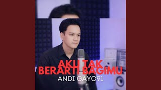Download lagu Aku Tak Berarti Bagimu mp3