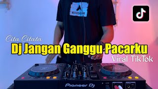 Download lagu DJ JANGAN GANGGU AKU - DJ JANGAN GANGGU PACARKU REMIX VIRAL 2023 mp3 Download lagu DJ JANGAN GANGGU AKU - DJ JANGAN GANGGU PACARKU REMIX VIRAL 2023 mp3