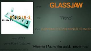 Glassjaw - Piano (synced lyrics)