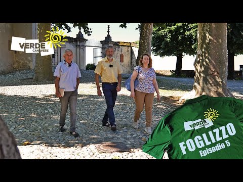 FOGLIZZO - 5° Episodio - Alla scoperta di Foglizzo con Ivo Chiolerio - (Verde Canavese)