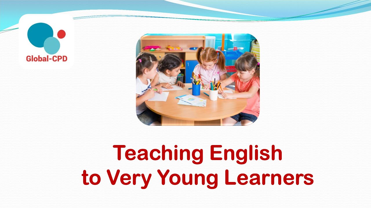 Teaching English to Very Young Learners