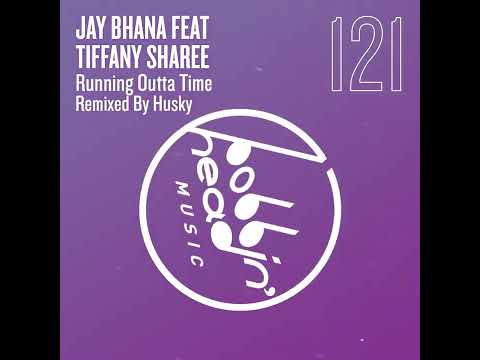 Jay Bhana Feat Tiffany Sharee - Running Outta Time (Extended Mix)