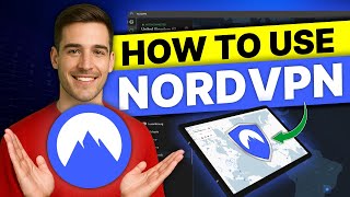 How to Use NordVPN: From Installation to Secure Connection