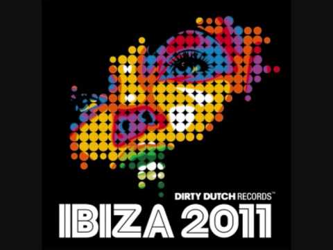 Simon Gain & Jay Adams - Bazooka Dirty Dutch Ibiza 2011