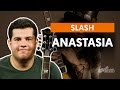 Anastasia - Slash (aula de guitarra) 