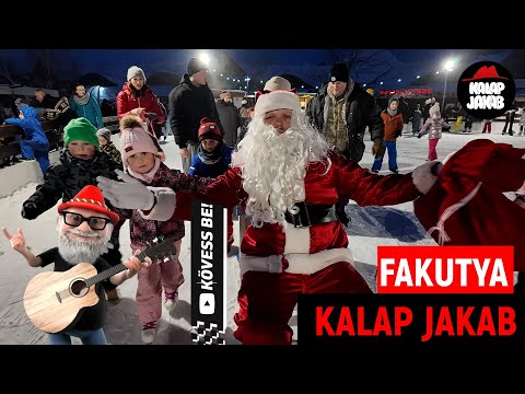 KALAP JAKAB - FAKUTYA / ÚJRA JÖN A TÉLAPÓ (gyerek zene)