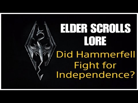 Elder Scrolls Lore: Did Hammerfell have to Fight the Empire for Independence?