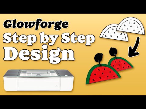 Designing for the Glowforge - STEP BY STEP