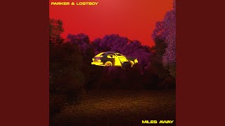 Miles Away
