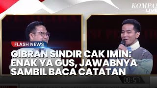 Cak Imin Kena Sindir saat Debat Kedua Cawapres, Gibran: Enak Ya, Gus, Jawabnya Sambil Baca Catatan