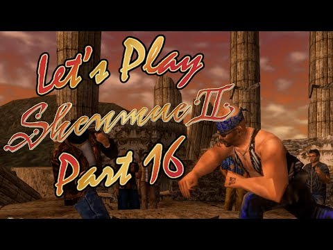 Let’s Play - Shenmue 2 HD (Blind) – Part 16 | Rod, Greg, and Chunyan