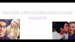 The Girl And The Dreamcatcher - Monster (Lyrics)