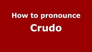 How to pronounce Crudo