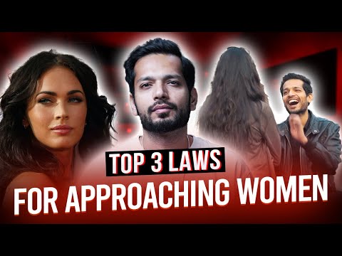 How to Approach Women | Kshitij's 3 Golden Laws with Examples | Hindi