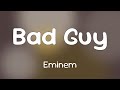 Eminem Bad Guy Lyrics