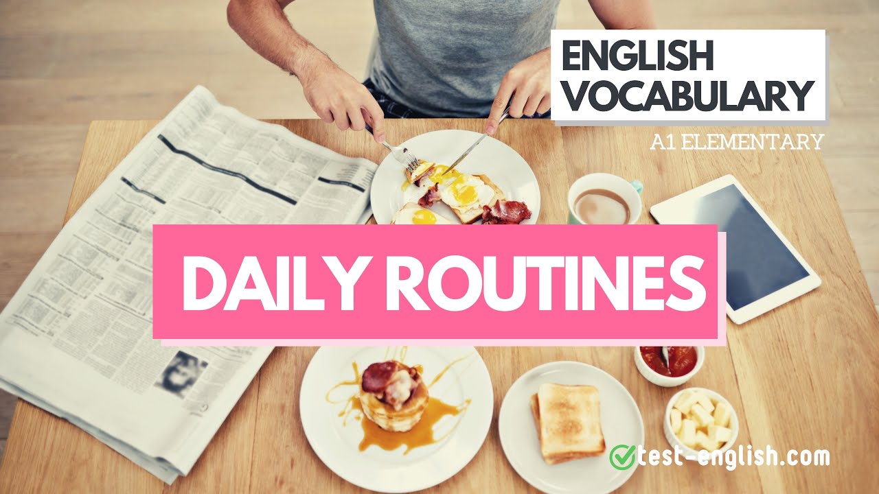 Daily Routines – A1 English Vocabulary