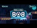 Ver Rolling Bob Launch Trailer