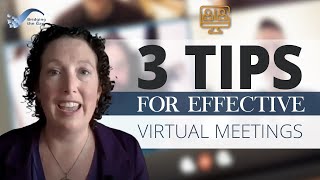 3 Tips for Effective Virtual Meetings