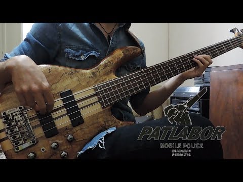 Patlabor Op 1 cover bass 【Yuko Nitou - Sono mama no Kimi de ite】