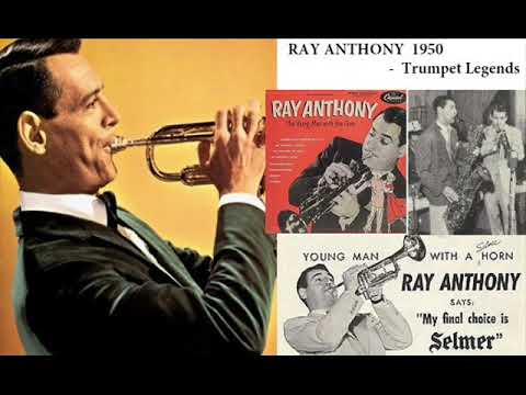 Ray Anthony, 1950 – Trumpet Legends