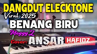 Download lagu LAGU DANGDUT ELECTONE VIRAL 2025/BENANG BIRU/MEGGY Z/COVER BY ANSAR mp3