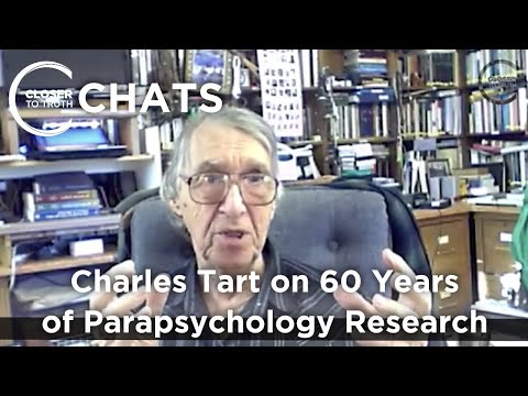 Charles Tart on 60 Years of Parapsychology Research | CTT Chats